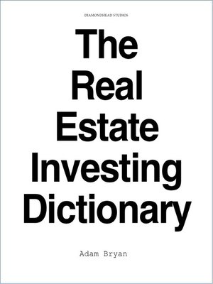 cover image of The Real Estate Investing Dictionary